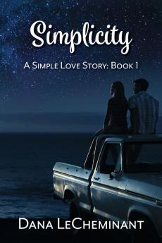 Simplicity: 1 (A Simple Love Story)