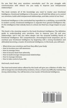 Emotional Intelligence: Mastery- How to Master Your Emotions Improve Your EQ and Massively Improve Your Relationships (Emotional Intelligence Series) (Volume 2)