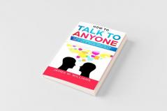 How To Talk To Anyone