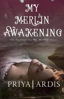 My Merlin Awakening: 2