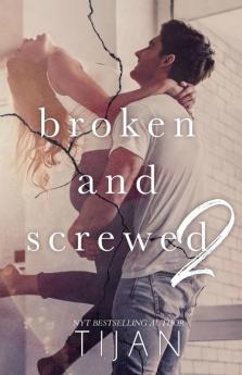 Broken & Screwed 2 (Bs)