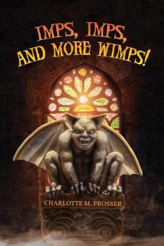 Imps Imps and More Whimps!