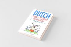 Dutch Short Stories for Beginners