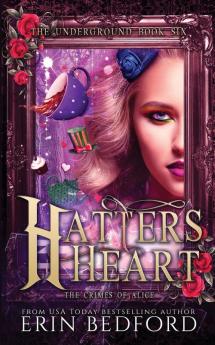 Hatter's Heart: 6 (Underground)