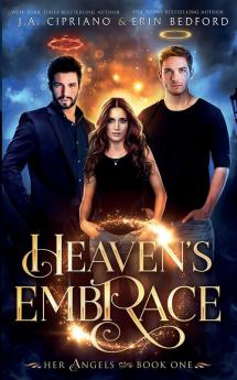 Heaven's Embrace: 1 (Her Angels)