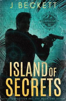 Island of Secrets: 1 (Expedition Inc.)