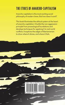 The Ethics of Anarcho-Capitalism