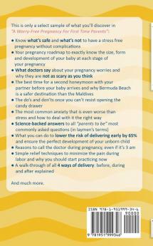 A Worry-Free Pregnancy For First Time Parents: How to Be Stress-Free and Feel Secure Throughout Your Pregnancy Journey for Baby's and Mom's Optimal Health