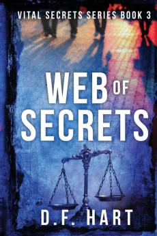 Web of Secrets: Vital Secrets Book Three - Large Print: 3