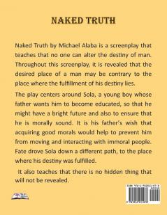 Naked Truth A Screenplay by Michael Alaba