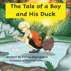 A Tale of a Boy and His Duck