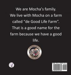 We Are Mocha's Family: A de Good Life Farm book: 3