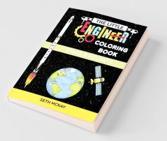 The Little Engineer Coloring Book - Space and Rockets
