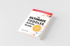The Ultimate Toddler Activity Guide