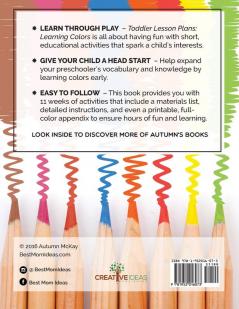 Toddler Lesson Plans - Learning Colors: Ten Week Activity Guide to Help Your Toddler Learn Colors: 1 (Early Learning)