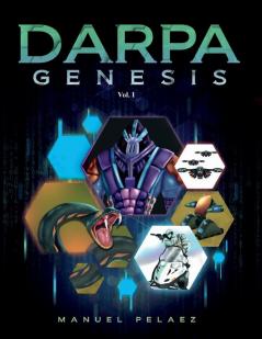 Darpa Genesis (Volume I)