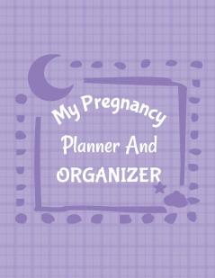 My Pregnancy Planner And Organizer