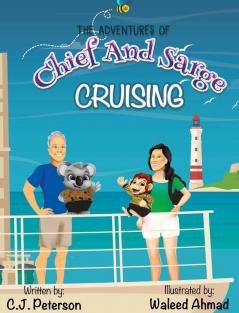 Cruising (Adventures of Chief and Sarge Book 1): The Adventures of Chief and Sarge Book 1