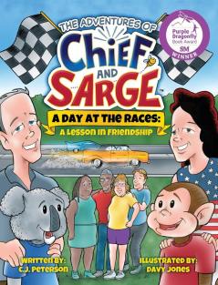 A Day At The Races: (Adventures of Chief and Sarge Book 2)