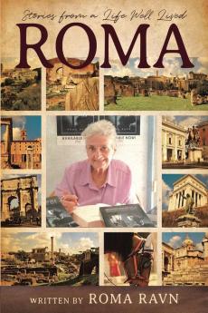 Roma: Stories from a Life Well Lived