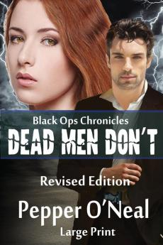 Black Ops Chronicles: Dead Men Don't Revised Edition Large Print