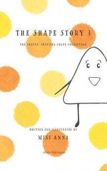 The Shape Story 3: The Shape's Creative Color Collection