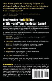 Pickleball and the Art of Living: The Power of Positive Dinking