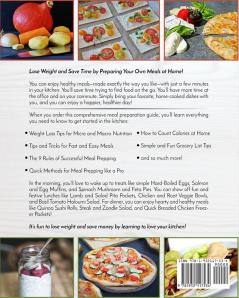 Meal Prep: The complete meal prep cookbook for beginners: your essential guide to losing weight and saving time - delicious simple and healthy meals to prep and go!