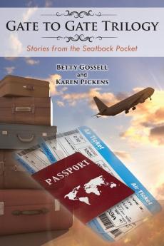 Gate to Gate Trilogy: Stories from the Seatback Pocket