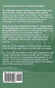 No Time Like the Present: 6 (Timber Falls)