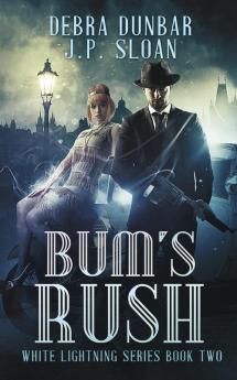 Bum's Rush: 2 (White Lightning)