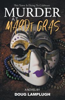 MURDER AT MARDI GRAS