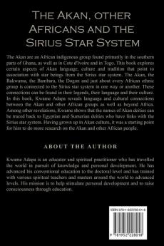 The Akan Other Africans and the Sirius Star System: Egyptian and Sumerian Gods in African culture