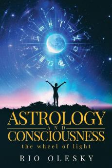 Astrology and Consciousness