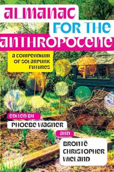 Almanac for the Anthropocene