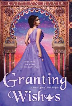 Granting Wishes: 5 (Once Upon a Curse)