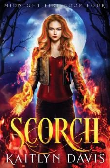 Scorch: 4 (Midnight Fire)