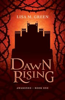 Dawn Rising: 1 (Awakened)