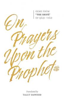 On Prayers Upon the Prophet