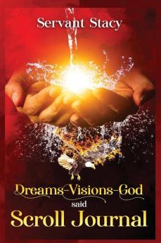 Dreams - Visions - God Said