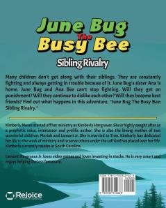 June Bug The Busy Bee