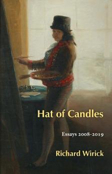 Hat of Candles: Essays 2008-2019