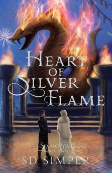 Heart of Silver Flame: 2 (Sea and Stars)