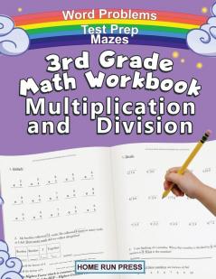 3rd Grade Math Workbook: Multiplication and Division