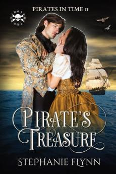 Pirate's Treasure: A Protector Romantic Suspense: 2 (Pirates in Time)