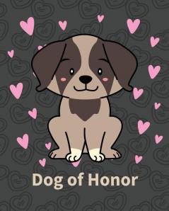 Dog Of Honor: Best Man Furry Friend Wedding Dog Dog of Honor Country Rustic Ring Bearer Dressed To The Ca-nines I Do