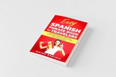 Easy Spanish Phrase Book for Travelers