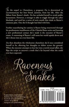 Ravenous Snakes: 2 (Chameleons)