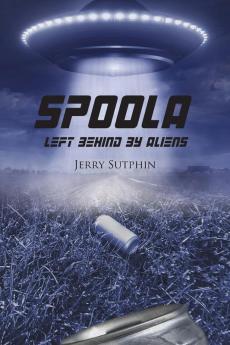 Spoola: Left Behind by Aliens