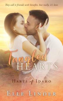 Tangled Hearts: 3 (Harts of Idaho)